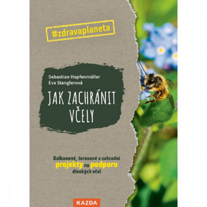 Ako zachrániť včely - Kazda - predaj kníh - 1 ks